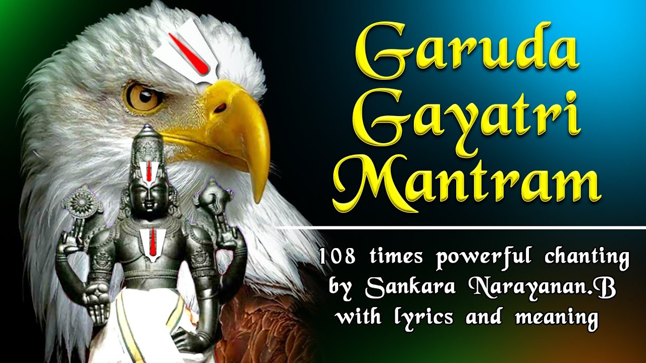 Garuda Gayatri Mantram | Lyrics & Meaning | Soul Sadhana | 108 times chanting