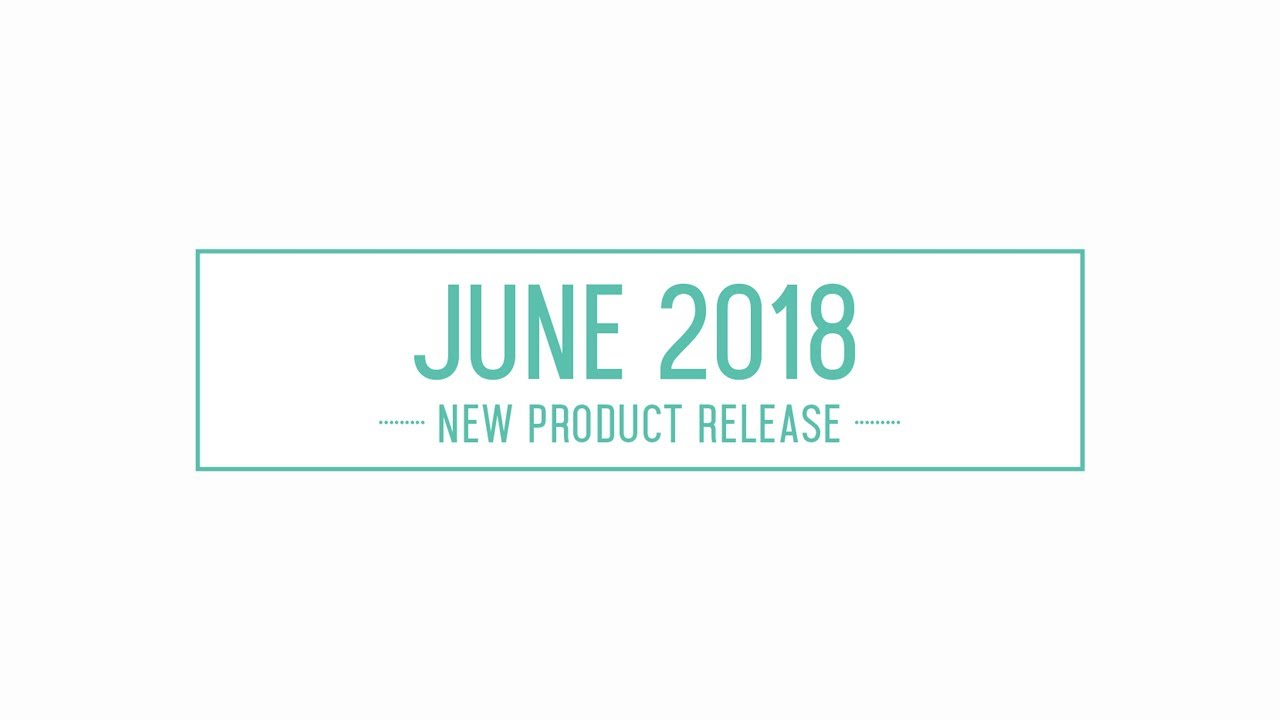 Concord & 9th June 2018 Product Release