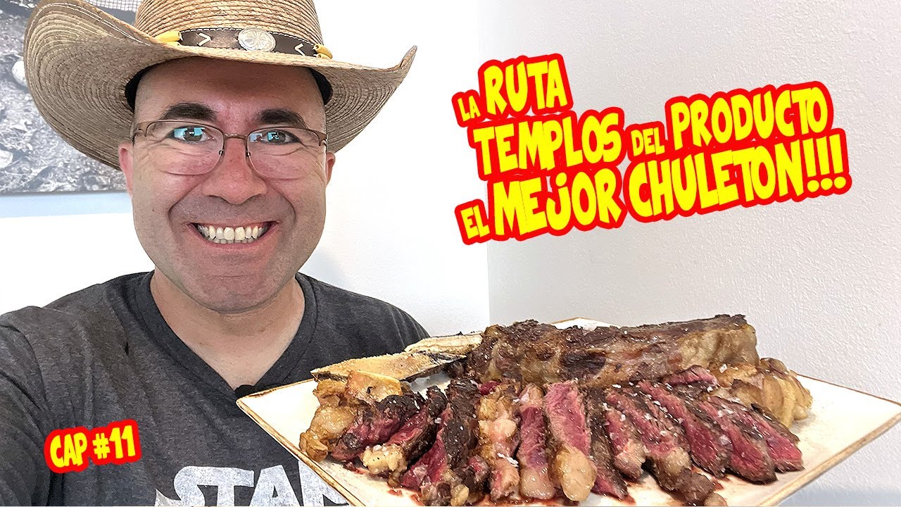 El MEJOR CHULETÓN que he comido en 2023 | la RUTA de los TEMPLOS del PRODUCTO #11