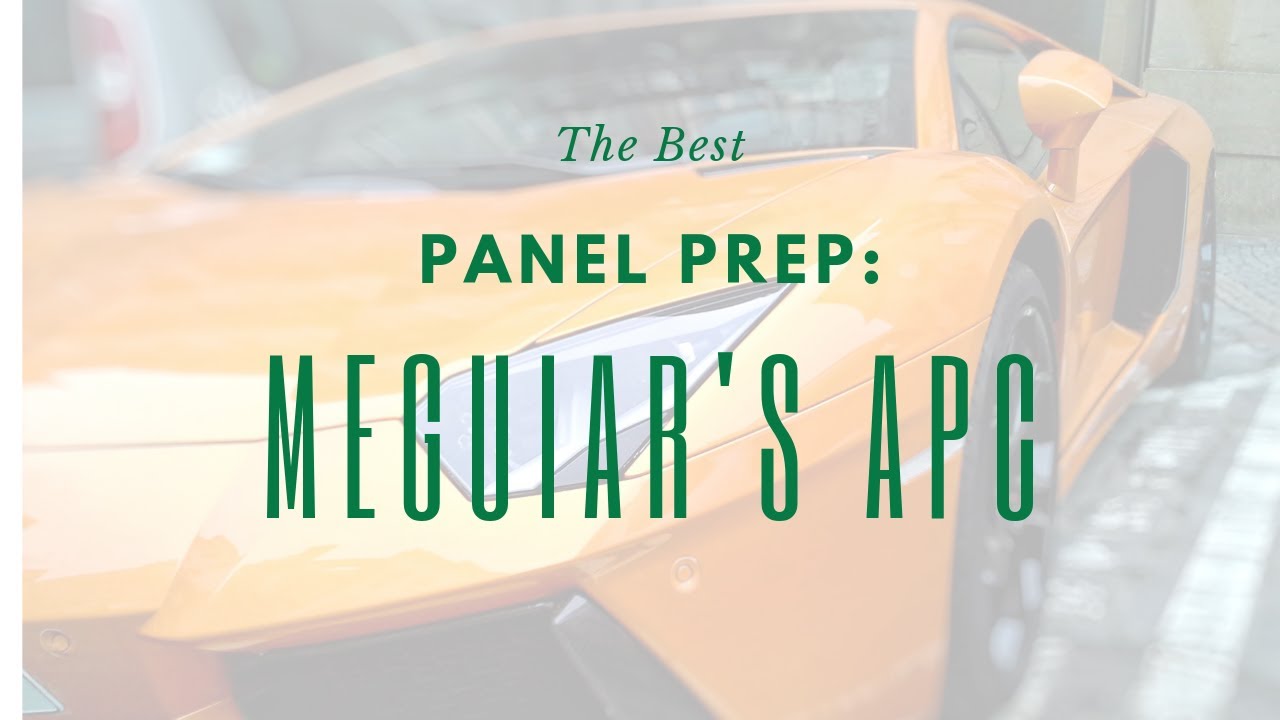 Meguiars APC - The Best Prep Panel