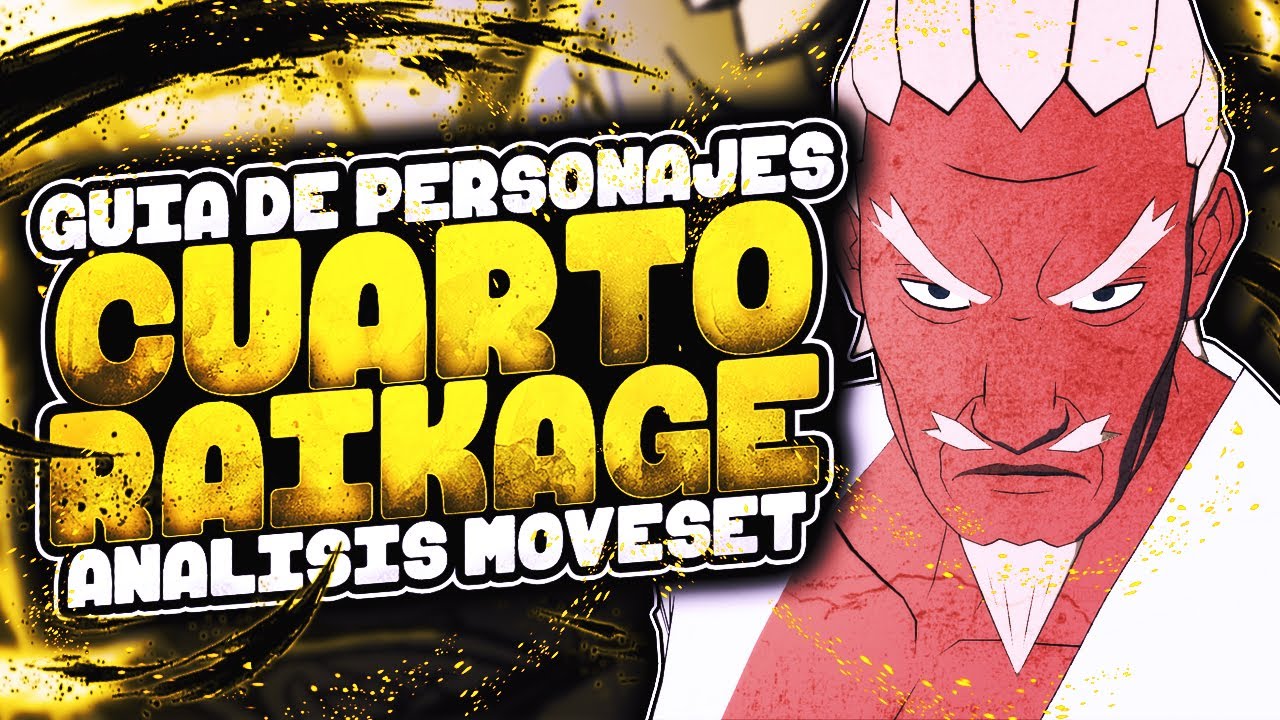 DE LOS MEJORES PERSONAJES MÁS INFRAVALORADOS | RAIKAGE AY | GUÍA DE PERSONAJES |NARUTO STORM 4