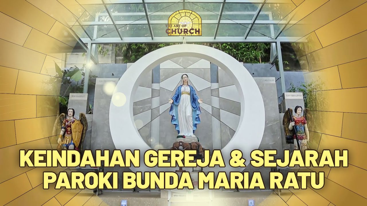 PAROKI BUNDA MARIA RATU KEUSKUPAN BOGOR bersama RD. DIONYSIUS ADI TEJO SAPUTRO