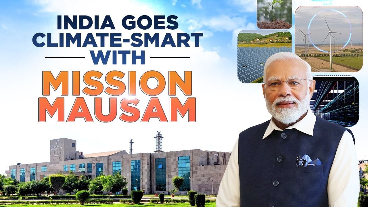Making India climate-smart: PM Modi launches Mission Mausam