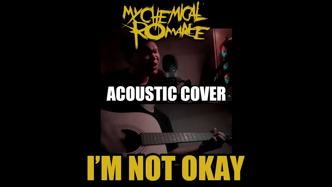 My Chemical Romance - I'm Not Okay (Acoustic Cover)