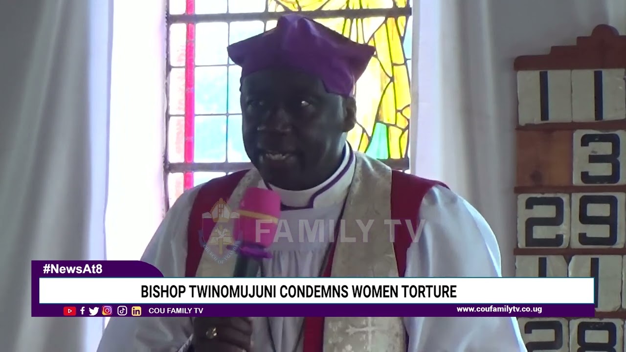 Bishop Twinomujuni Condemns Women Torture