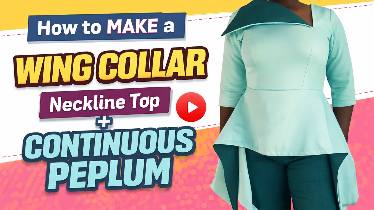 How to cut and sew a WINGED COLLAR neckline top with a CONTINUOUS PEPLUM | Beginner Friendly 