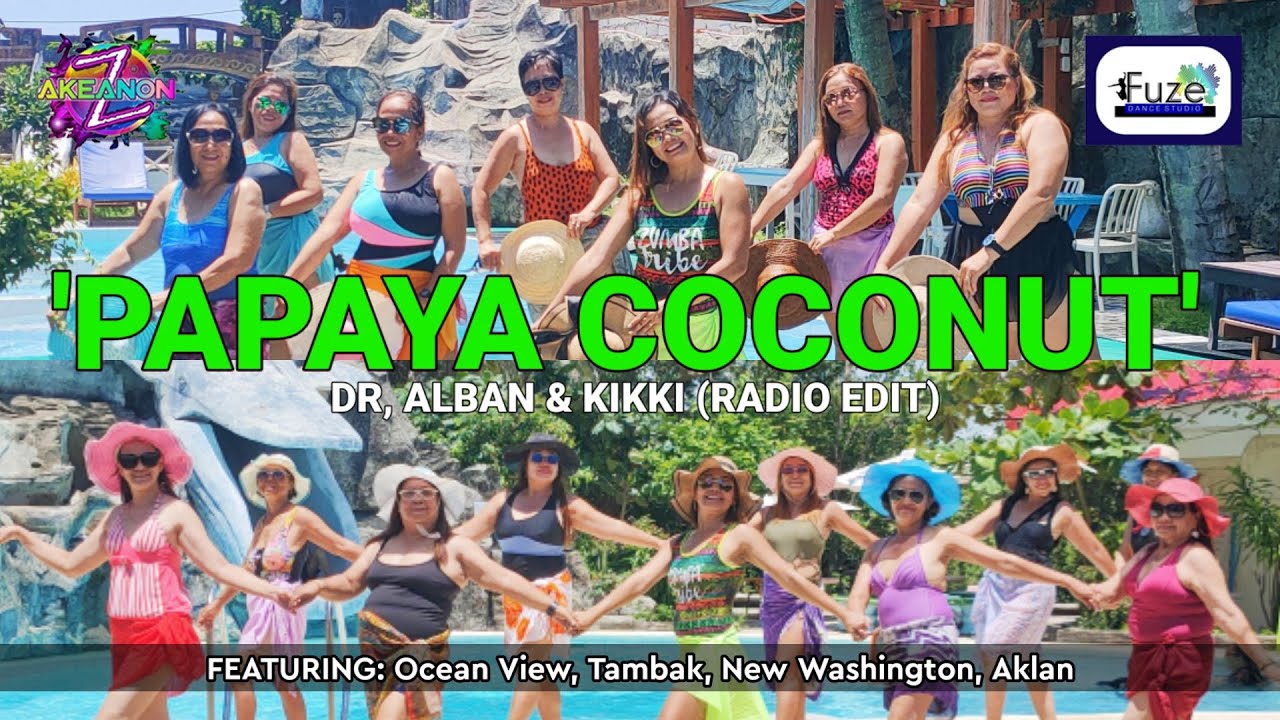 PAPAYA COCONUT | DR. ALBAN & KIKKI ( RADIO EDIT) | Zumba®️ | Dance Fitness | Zin Jel Jizmundo