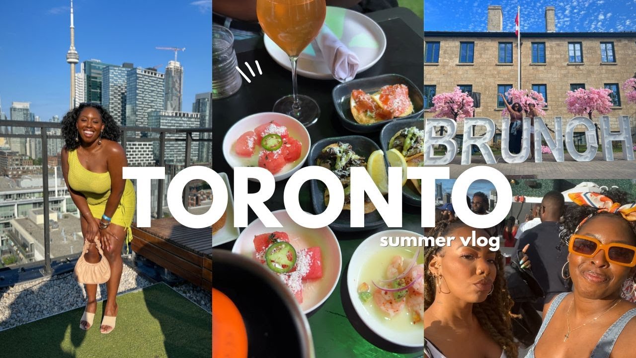 Falling in Love with Toronto | Exploring Downtown Toronto, Eating, Summer Events & more