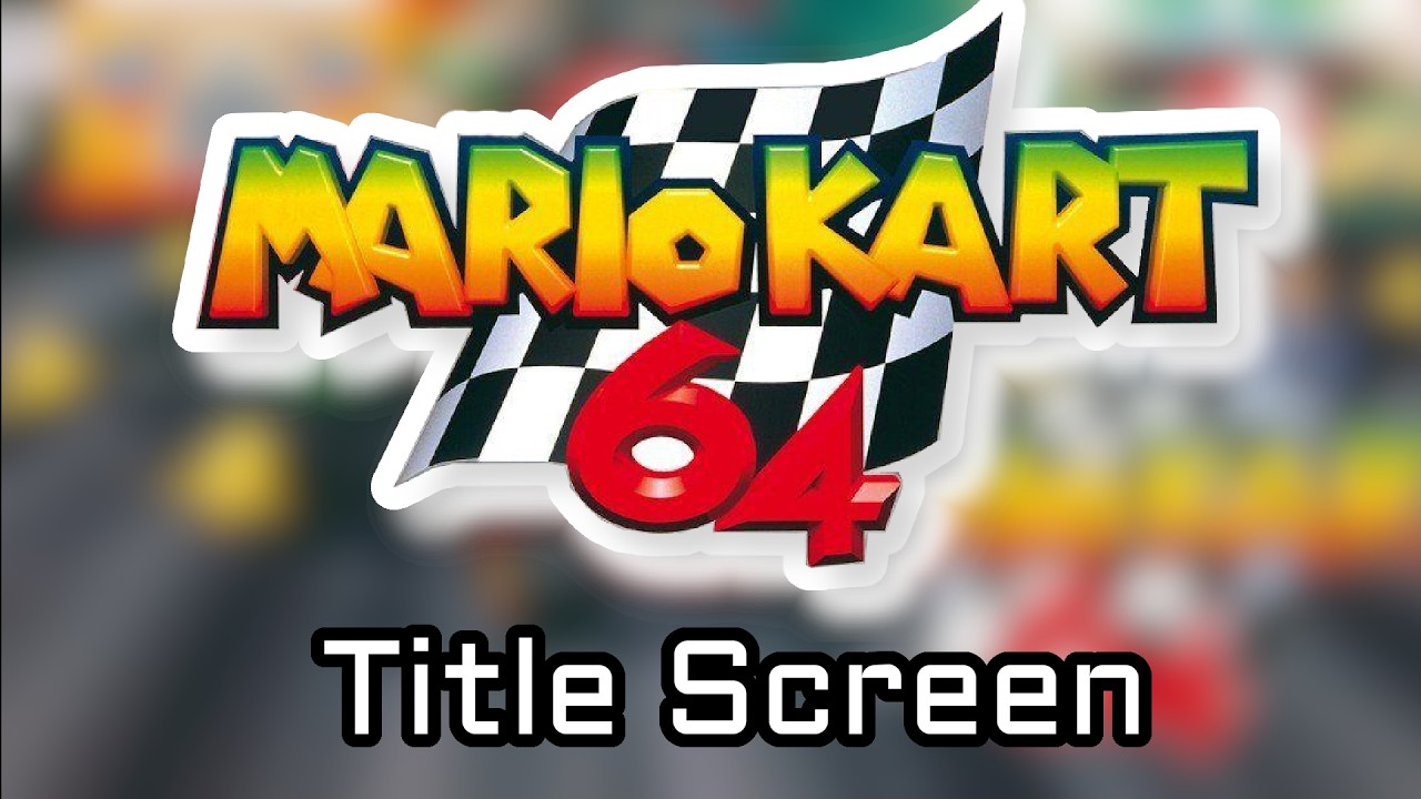 Title/Main Theme - Mario Kart 64 (Remake)