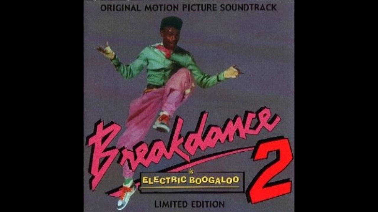 99 1_ 2 Dub Version - Breakin' 2 Electric Boogaloo - Original Soundtrack Special Limited Edition