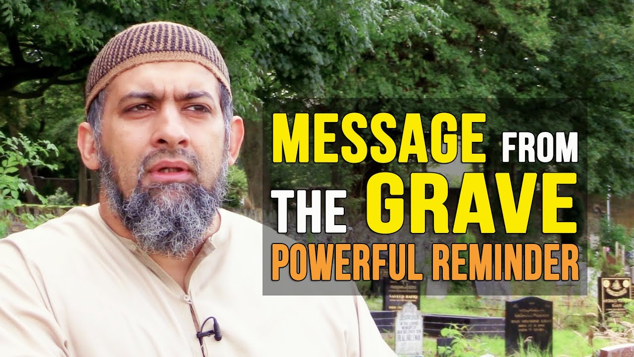 MUST SEE!!! - Message From The GRAVE - POWERFUL REMINDER - Alyas Karmani