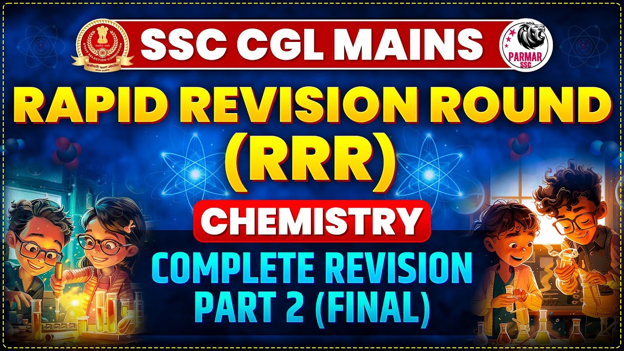 CHEMISTRY FOR CGL MAINS | PART 2 | RRR BY PARMAR SSC