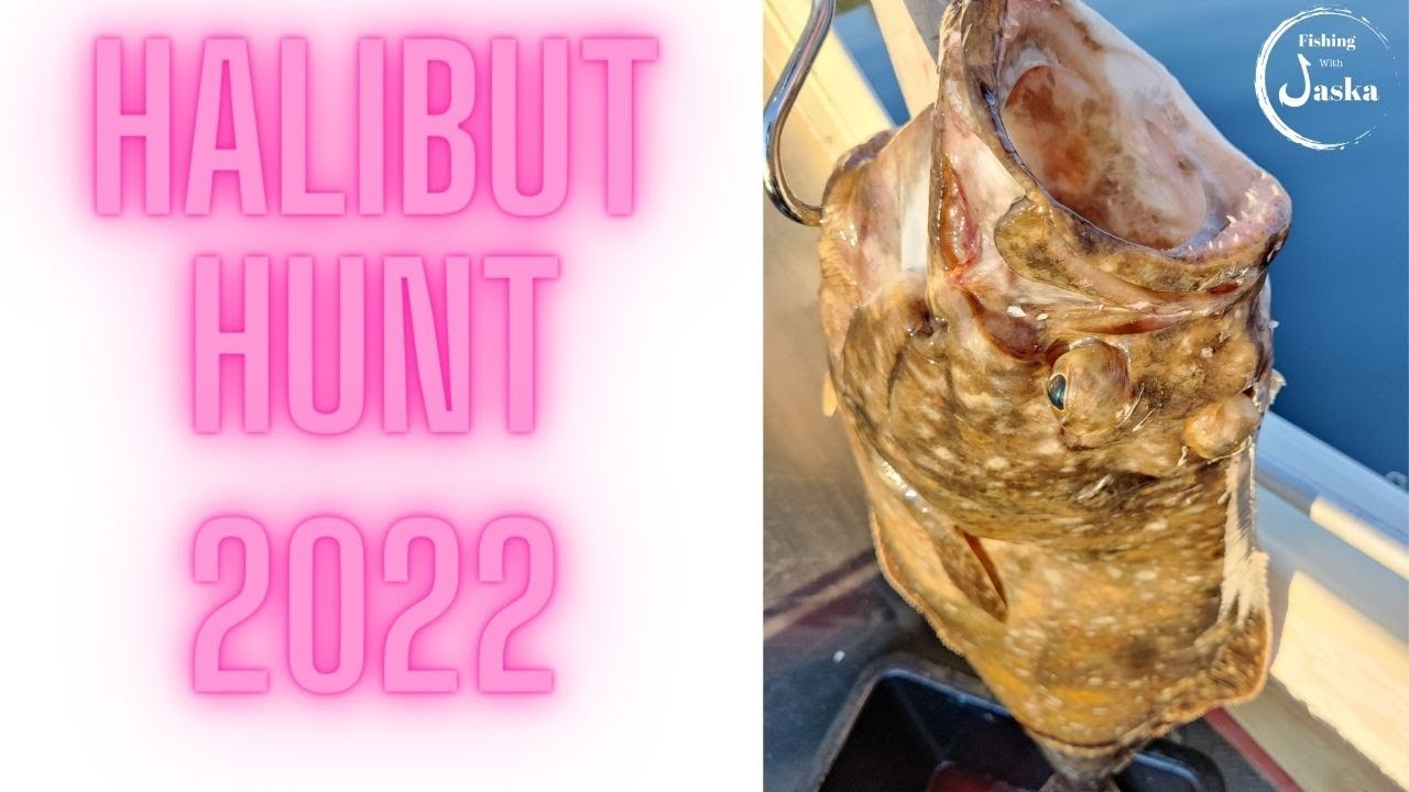 Halibut Hunt 2022 - Norway