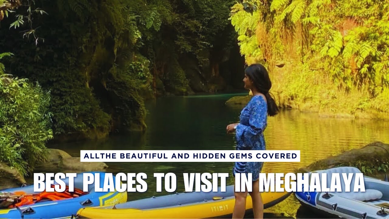 Лучшие места для посещения в Мегхалае || Скрытые жемчужины и самые красивые места Северо-Восточно...