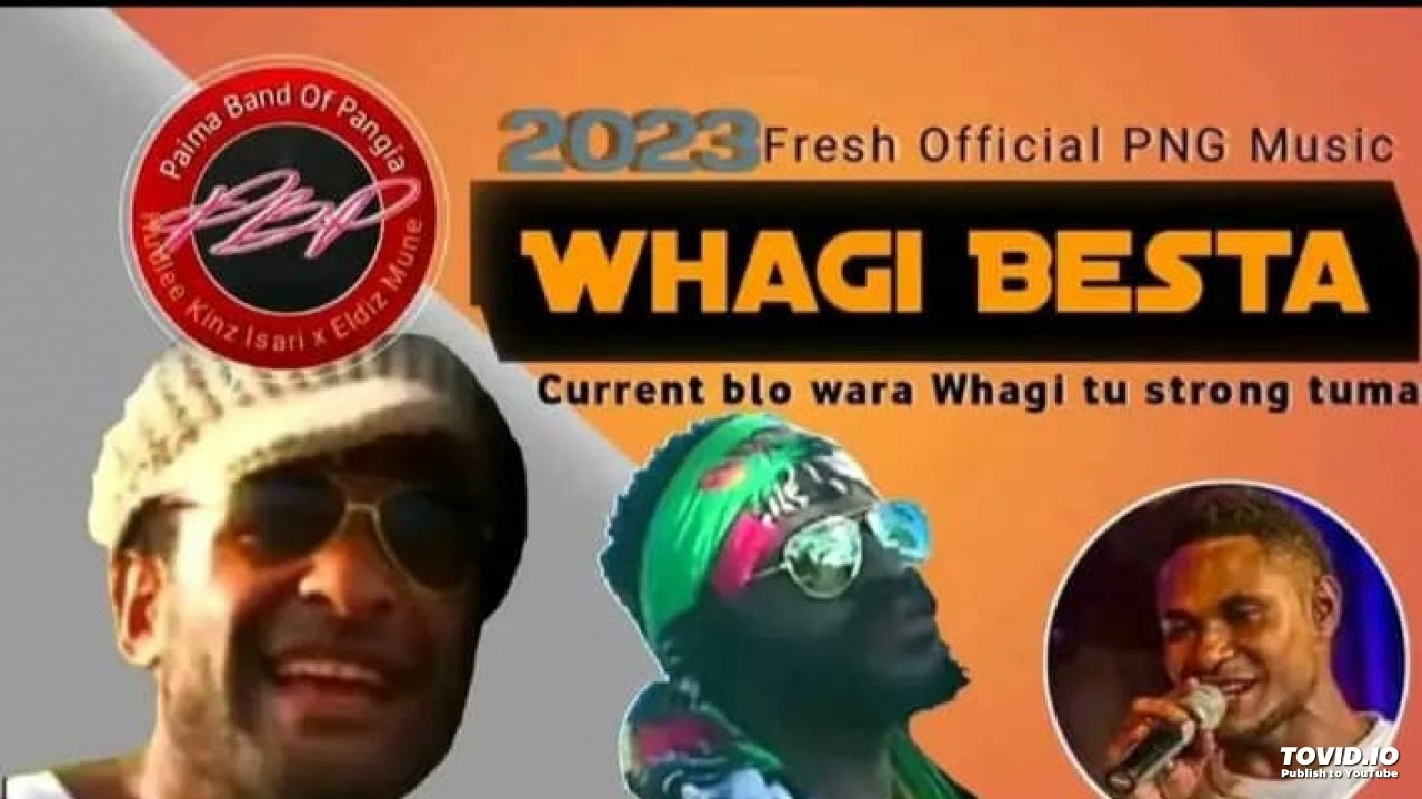 WHAGI BESTA.. PIAIMAH BAND IF PANGIA _/HUDLEE KINZ  ISARI FT ELDZI MUNE.... 2023JAMBOYMUZIK