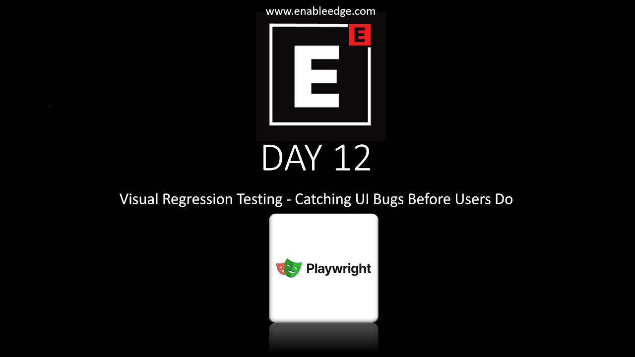 Playwright framework Day 12  | Visual Regression Testing - Catching UI Bugs Before Users Do