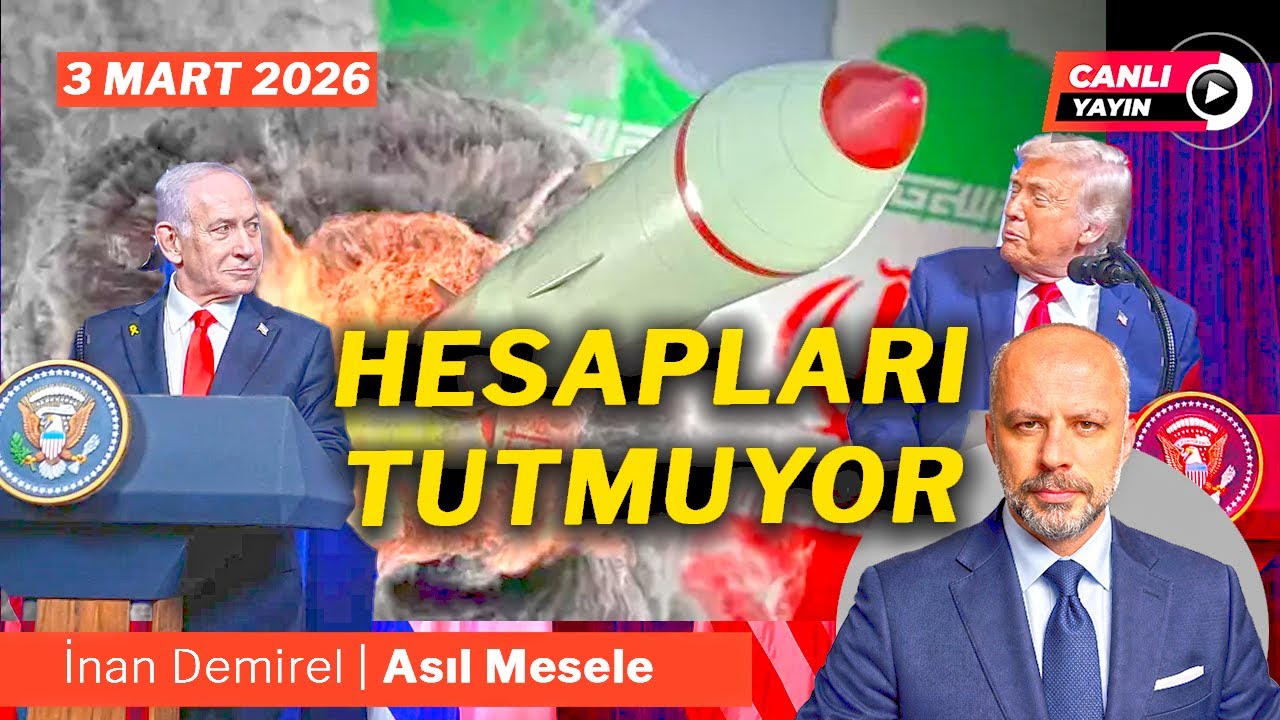 Arap Ülkelerindeki Patlamalar MOSSAD'ın İşi mi? | İnan Demirel | Asıl Mesele-Canlı | 3 Mart 2026