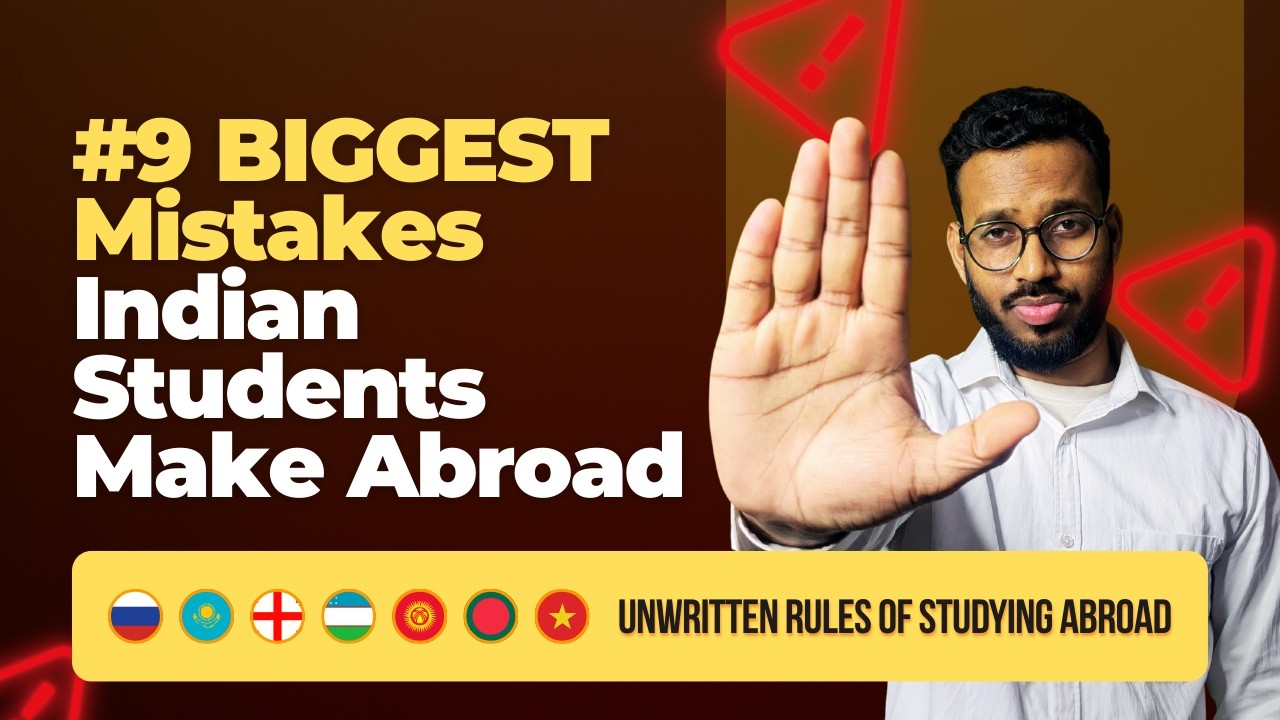 9 CRITICAL Mistakes Indian Students Make Studying MBBS in Russia, Uzbekistan & CIS Countries