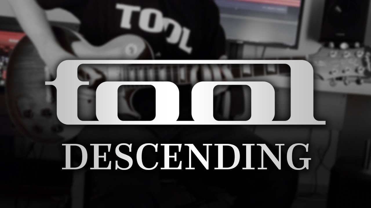 TOOL - Descending (Guitar Cover with Play Along Tabs) + A/Descending (Bonus Jam)