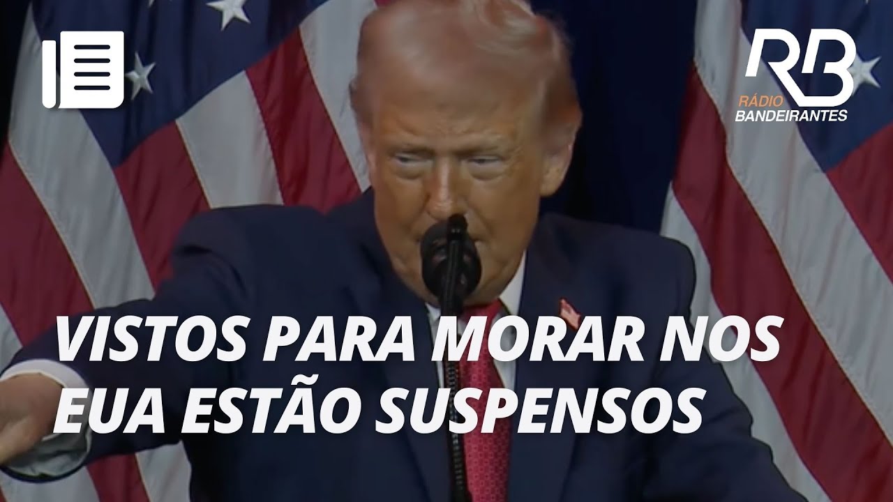EUA suspendem vistos de imigrantes e Brasil entra na lista de pa&iacute;ses afetados