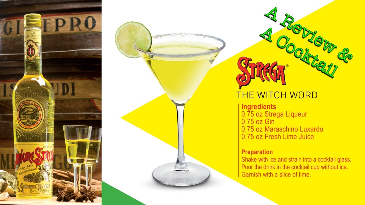 Liquore Strega Review PLUS The Witch Word Cocktail