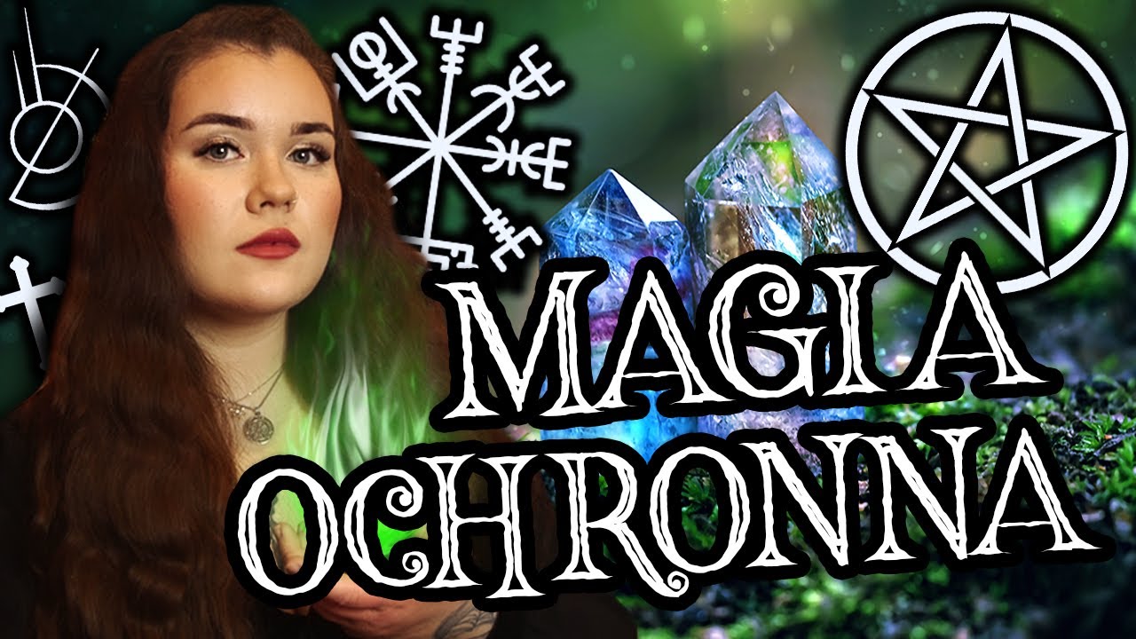 MAGIA OCHRONNA - CZYM JEST I JAK JĄ PRAKTYKOWAĆ? ⛥ MAGICZNE BHP