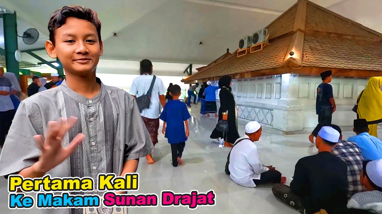 Pertama Kali Ngajak Praya Dan Pringga Ziarah Makam Sunan Drajat Raden Qasim Di Jatim