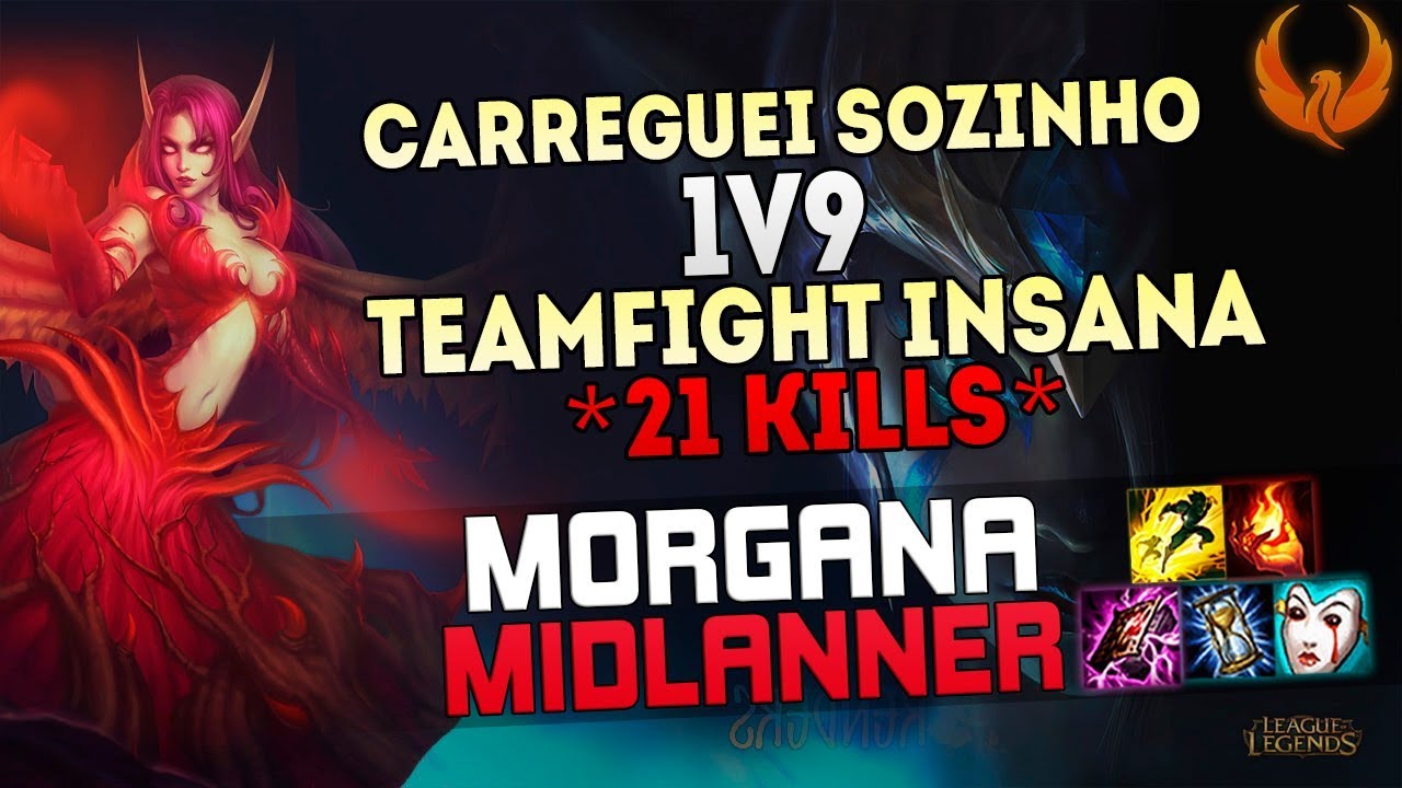 CARREGUEI SOZINHO 1v9! TEAMFIGHT INSANA *21 KILLS* - MORGANA MID GAMEPLAY [PT-BR]