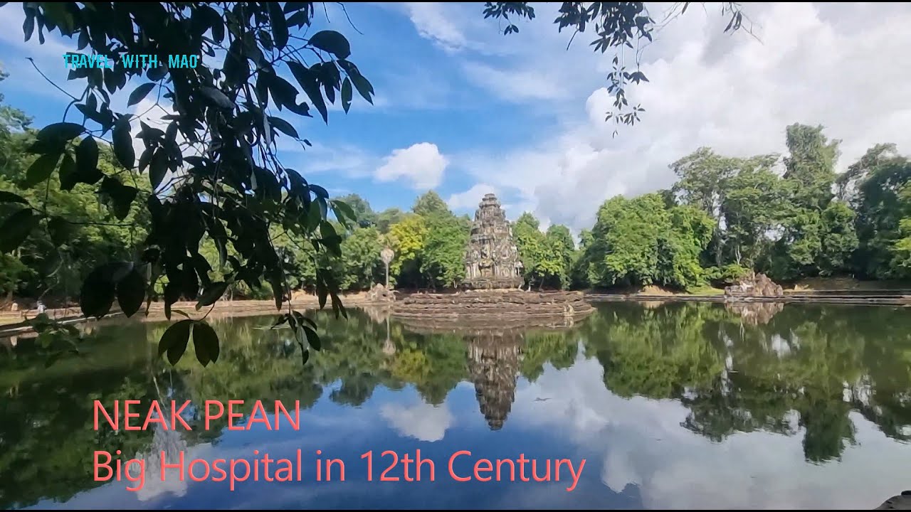 Neak Pean Temple a biggest Hospital in the 12th Century