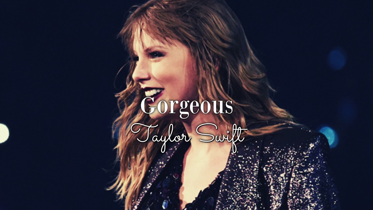 (slowed) Gorgeous • Taylor Swift