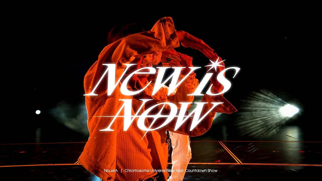 [NouerA] N.I.N (New is Now) | Chromosome Universe New Year Countdown Show 2025