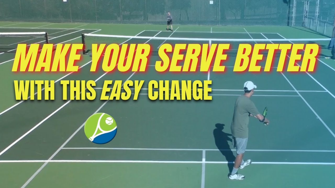 Make Your Tennis Serve Better with this Easy Change