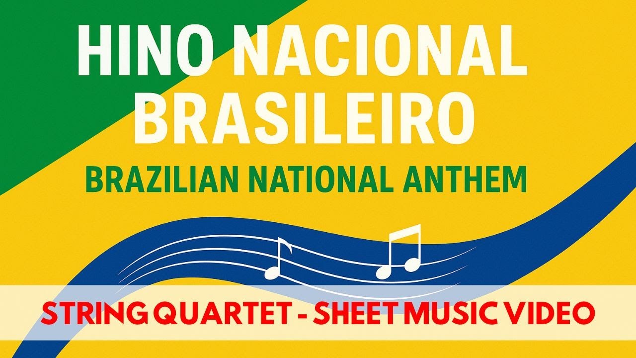 Hino Nacional Brasileiro (Brazilian National Anthem) for String Quartet [Sheet Music]
