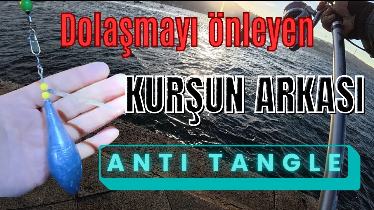 TAKIM DOLAŞMASINA SON!!! Kurşun arkasında ANTİ TANGLE KULLANIMI...