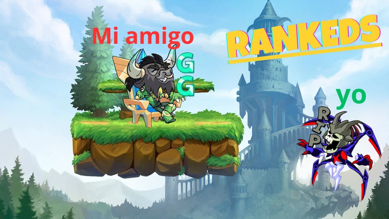 Rankeando con mi amigo en brawlhalla (termina mal)