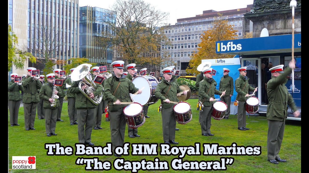 The Captain General - The Band of HM Royal Marines