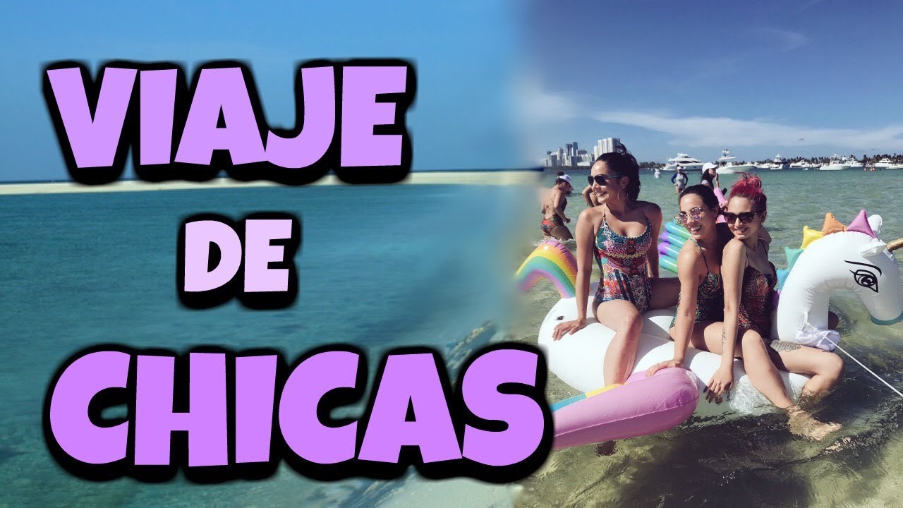 NOS FUIMOS DE VIAJE! (HeyitsPriscila, Laura Sanchez y m&aacute;s!) | Katy Travels