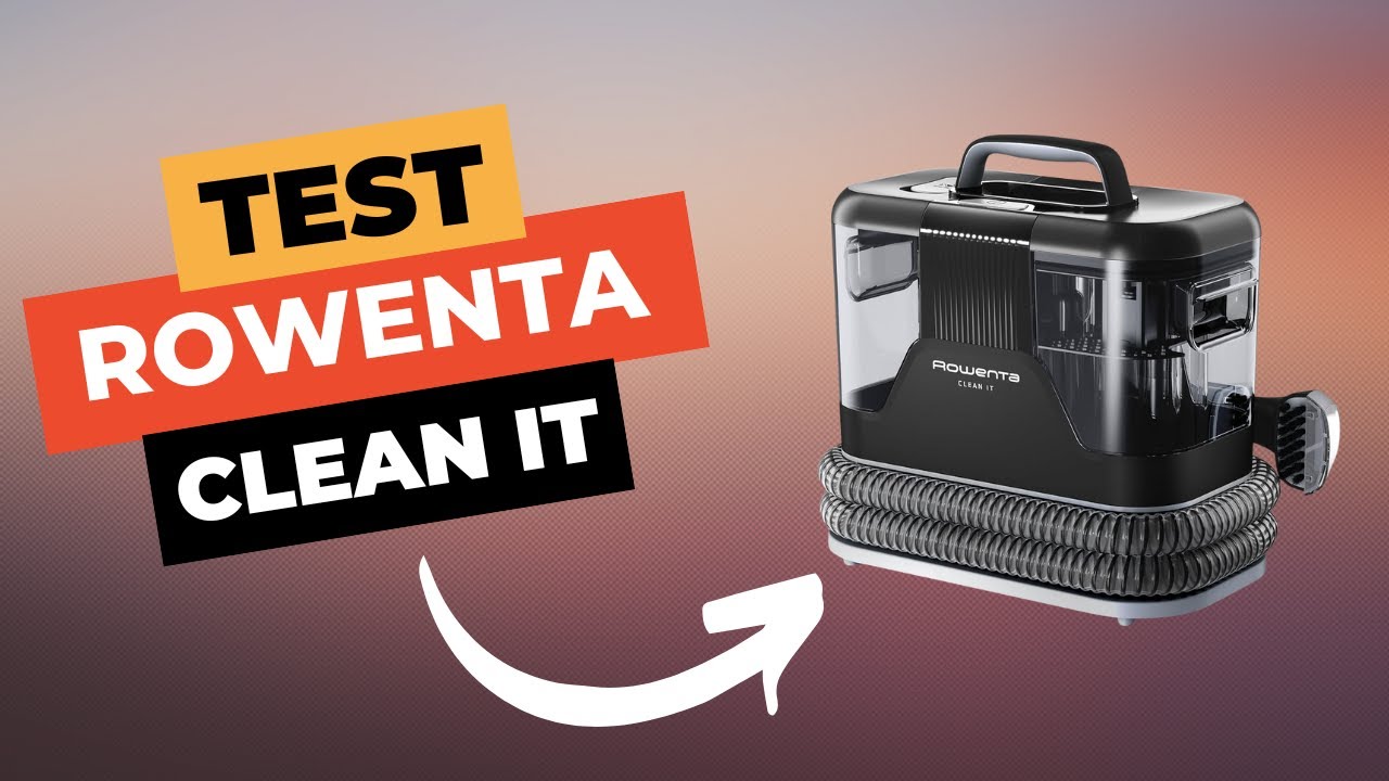 Rowenta Clean it : Test et Avis Complet 🔥