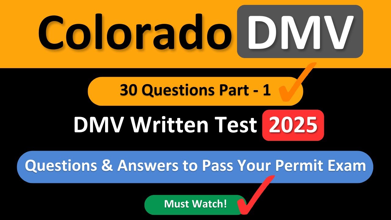 Colorado DMV Written Test 2025 | Updated Questions & Answers to Pass Your Permit Exam