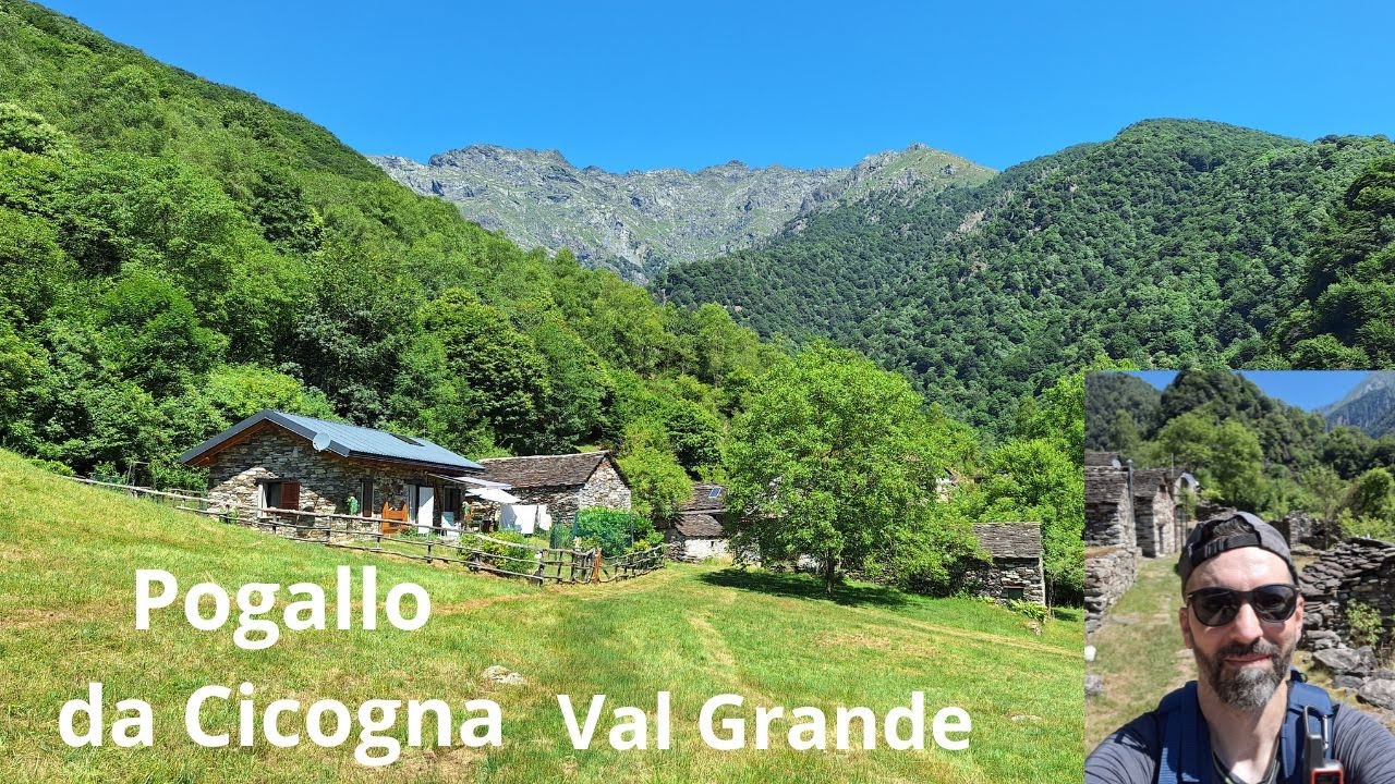 Escursione a Pogallo da Cicogna - Val Grande