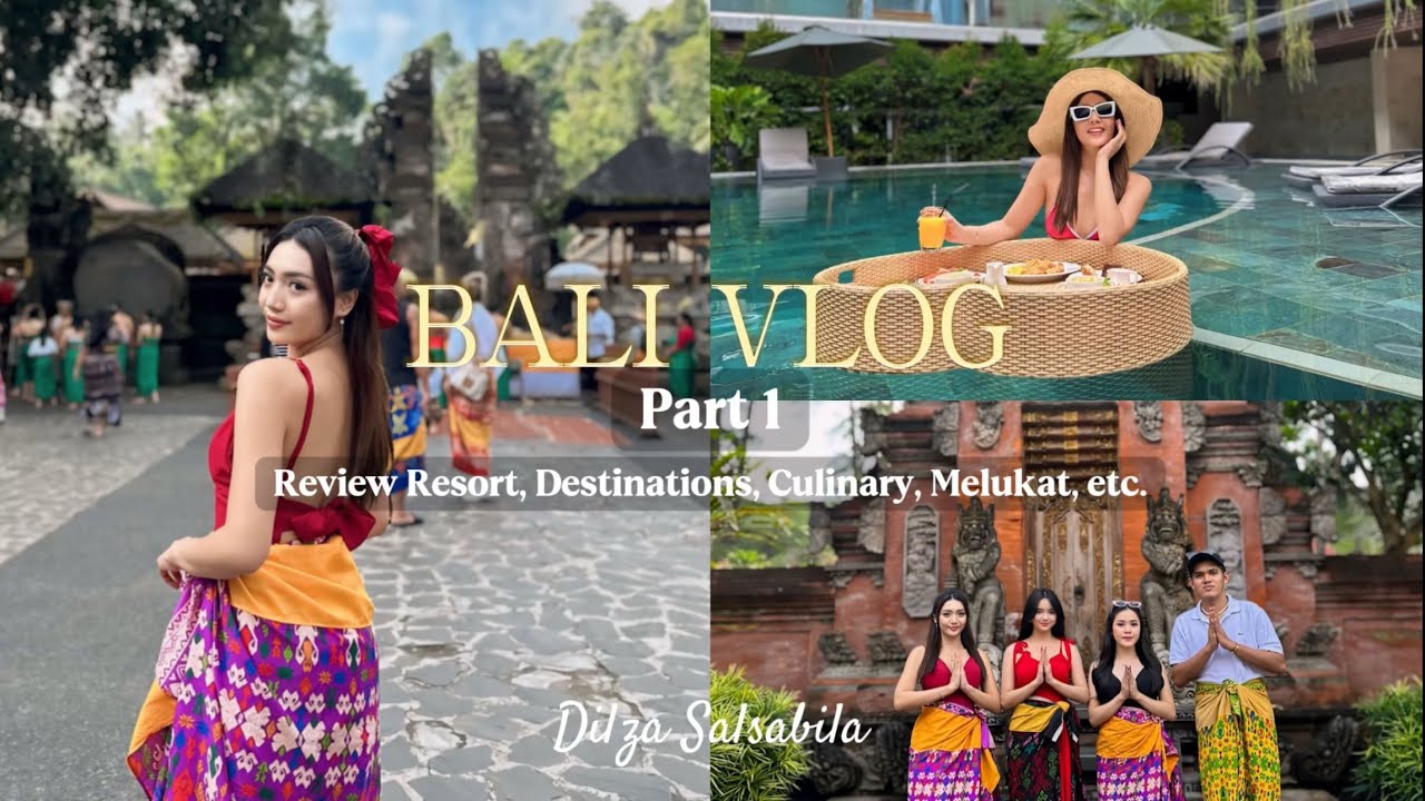 BALI VLOG Pt.1⋆˚✿˖° : Kuliner Bali, Review Resort, Melukat, Shopping 🛍️ ✨ | Dilza Salsabila