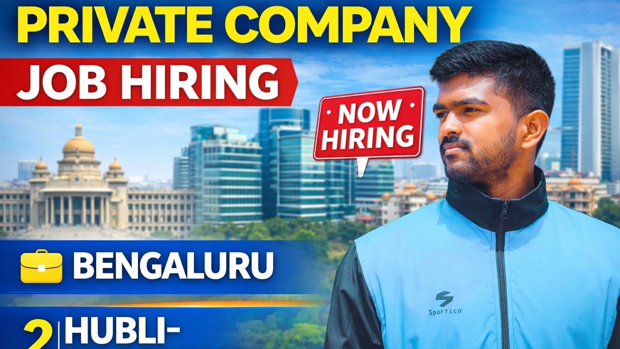 Karnataka private company job vacancy Benglore Hubli-dharwad #karnataka 