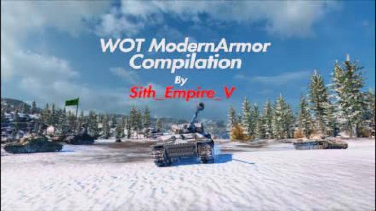 WOT Modern Armor Compilation