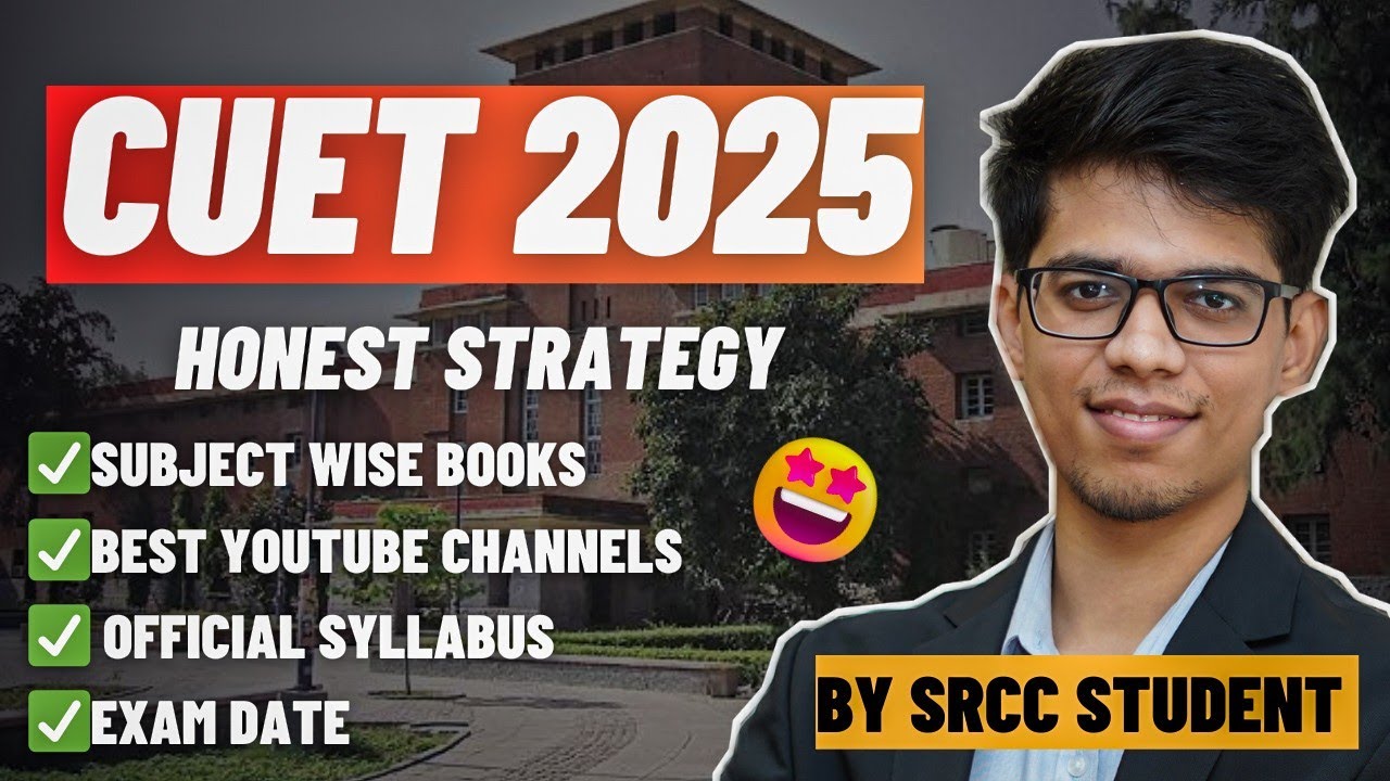 CUET 2025 strategy by SRCC🔥 Best books, free youtube channels, syllabus etc| CUET 2025 preparation