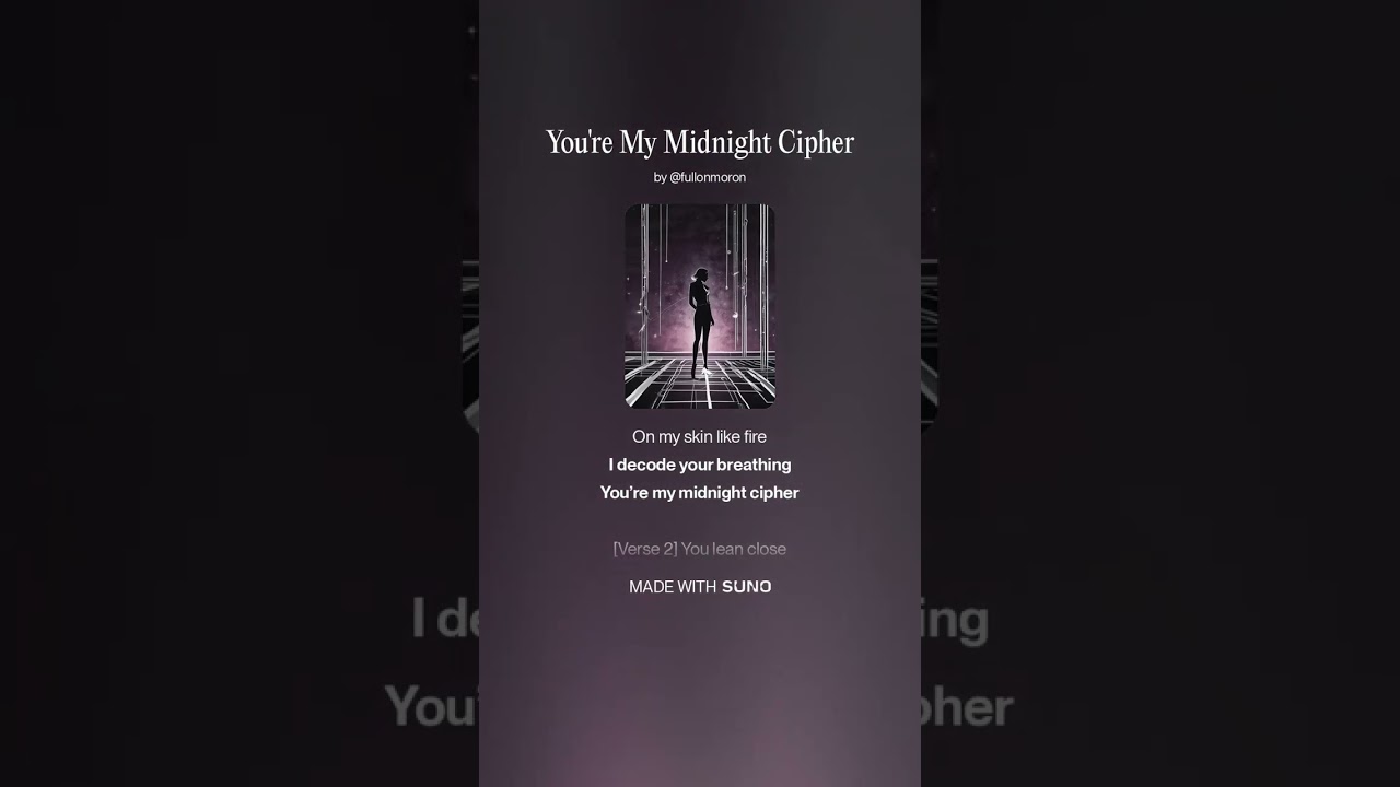 You're My Midnight Cipher