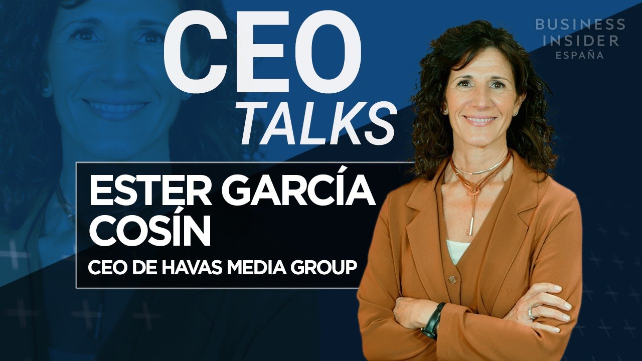Ester García Cosín, CEO de Havas Media Group en España | CEO INSIDER