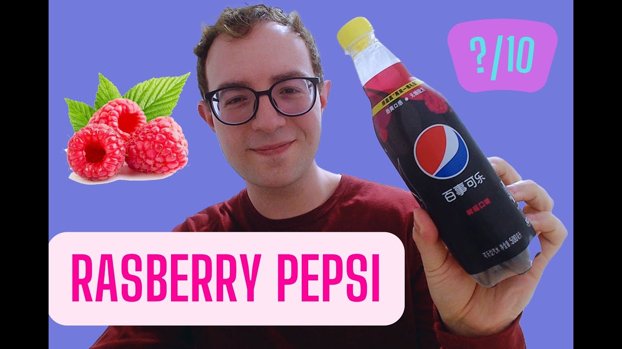 Rasberry Pepsi - 🇨🇳 China Exclusive - Taste Test Ep. 1