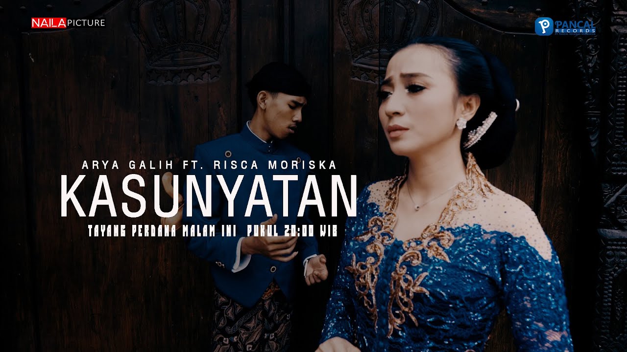 Arya Galih ft. Risca Moriska - Kasunyatan - Official Music Video