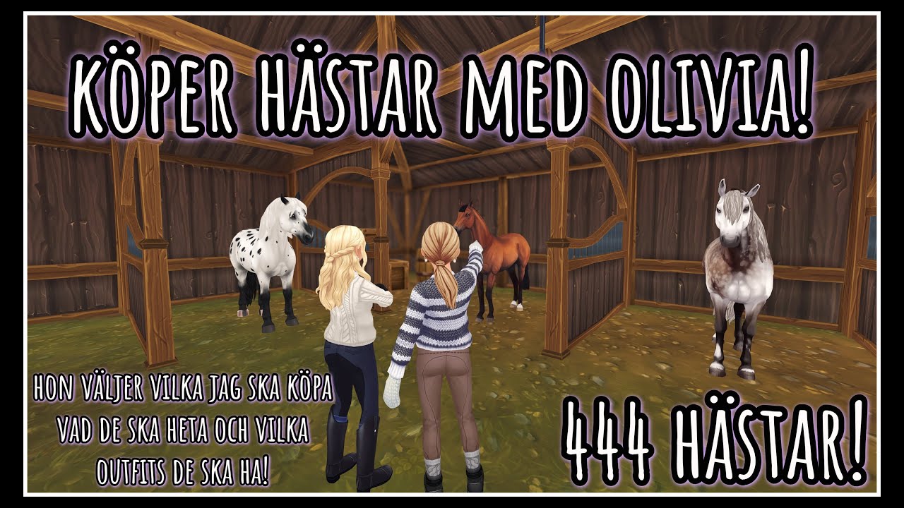 Köper hästar med hjälp av Olivia!
