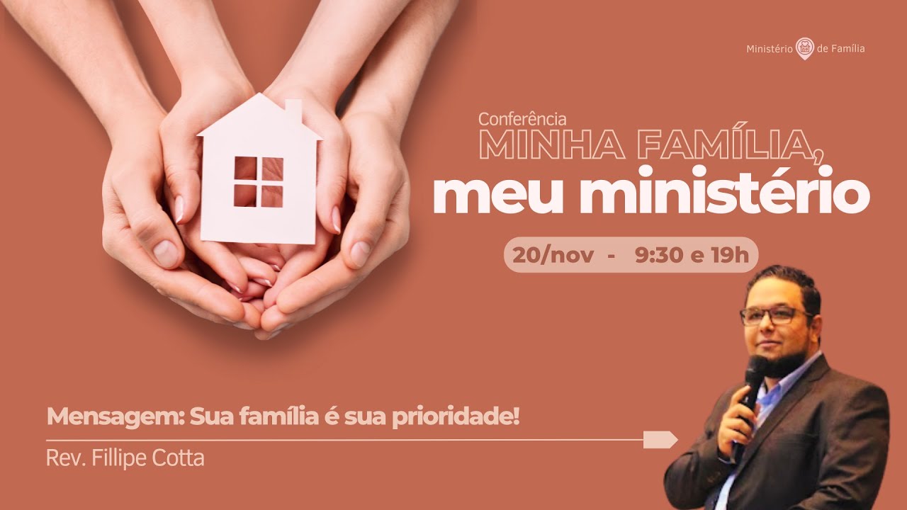 SUA FAMÍLIA É SUA PRIORIDADE | (1 Timóteo 5:8) Fillipe Cotta
